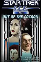 Book cover of Star Trek S.C.E. - Out of the Cocoon