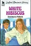 Book cover of White Hibiscus