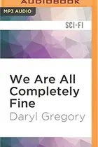 Book cover of We Are All Completely Fine