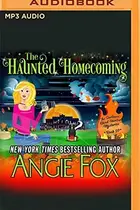 Book cover of The Haunted Homecoming