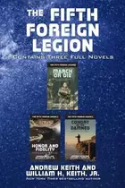 Book cover of The Fifth Foreign Legion: Contains Three Full Novels