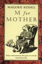Book cover of M for Mother