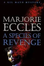 Book cover of A species of revenge