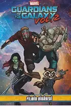 Book cover of Marvel Guardians of the Galaxy Filmin Hikayesi