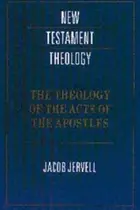 Book cover of The theology of the Acts of the Apostles