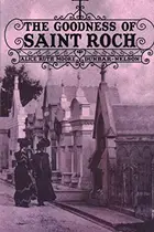Book cover of The Goodness of St. Roch