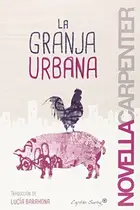 Book cover of La granja urbana