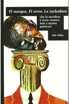Book cover of El márgen. La tachadura de la metáfora y otros asuntos más o menos poéticos