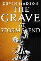 Book cover of Grave at Storm's End