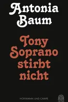 Book cover of Tony Soprano stirbt nicht
