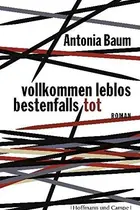 Book cover of Vollkommen leblos, bestenfalls tot