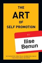Book cover of Art of Self Promotion