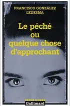 Book cover of Le Péché ou quelque chose d'approchant