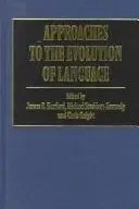 Book cover of Approaches to the evolution of language