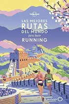 Book cover of Las mejores rutas del mundo para hacer running