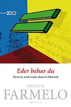 Book cover of Eder behar du. Zientzia modernoko ekuazio bikainak