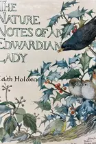 Book cover of Nature Notes of an Edwardian Lady