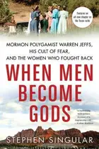 Book cover of When Men Become Gods