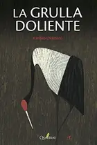 Book cover of La Grulla Doliente