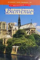 Book cover of Student Tape Manual TE (Glencoe French 1 Bienvenue)