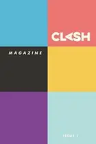 Book cover of Clash Magazine: Issue #1