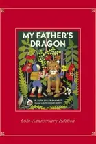 Book cover of My Fathers Dragon
            
                My Fathers Dragon Trilogy Hardcover