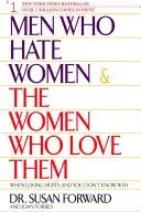 Book cover of Men Who Hate Women and the Women Who Love Them