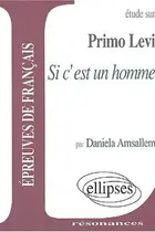 Book cover of Étude sur Primo Levi, Si c'est un homme