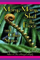 Book cover of Mary, Mary, shut the door