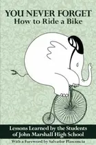 Book cover of You Never Forget How to Ride a Bike