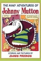 Book cover of The Many adventures of Johnny Mutton