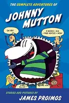 Book cover of The Complete Adventures of Johnny Mutton