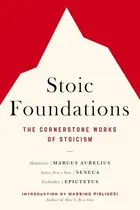Book cover of Stoic Foundations