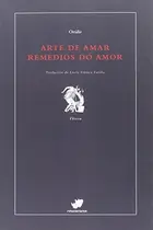 Book cover of Arte de amar. Remedios do amor