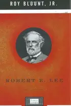 Book cover of Robert E. Lee
