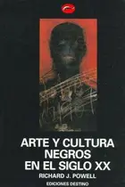 Book cover of Arte y Cultura Negros En El Siglo XX