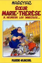 Book cover of Soeur Marie-Thérèse des Batignolles, tome 2