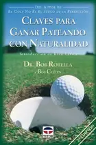 Book cover of CLAVES PARA GANAR PATEANDO CON NATURALIDAD