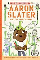 Book cover of Aaron Slater and the Sneaky Snake