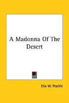 Book cover of A Madonna of the Desert