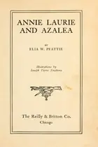 Book cover of Annie Laurie and Azalea