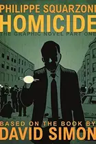 Book cover of Homicide the Graphic Novel, Part One