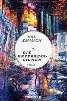 Book cover of Die Unvergesslichen