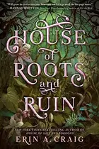 Book cover of House of Roots and Ruin
