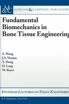 Book cover of Fundamental Biomechanics In Bone Tissue Engineering