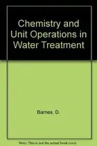 Book cover of Chemistry and unit operations in water treatment