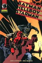 Book cover of Batman/Hellboy/Starman (En Español)
