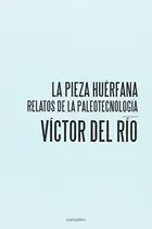 Book cover of La pieza huérfana