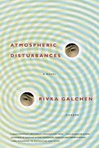 Book cover of Atmospheric Disturbances: A Novel