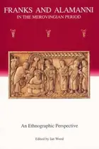 Book cover of Franks and Alamanni in the Merovingian Period